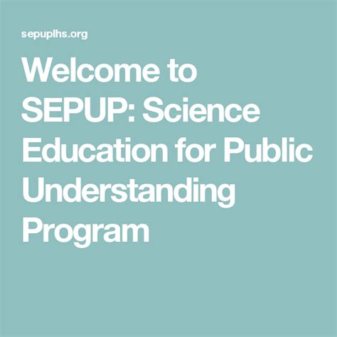 supup|SEPUP – Science Education for Public Understanding。